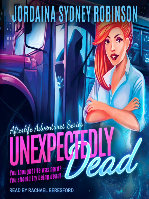 Title details for Unexpectedly Dead by Jordaina Sydney Robinson - Available